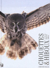 Chouettes et des hiboux - le livre des toutes les especes