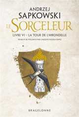 The witcher (le sorceleur) tome 6 : la tour de l'hirondelle