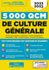 5000 qcm de culture generale + actu en ligne mois par mois - concours et examens 2022-2023 - testez