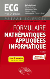 Formulaire mathematiques appliquees - informatique : ecg 1re et 2e annees  -  programme 2022