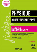 Physique mp/mp*, mpi/mpi*, pt/pt*  -  exercices incontournables (5e edition)