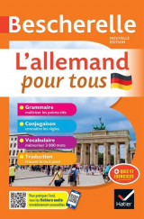 L'allemand pour tous : grammaire, conjugaison, vocabulaire, traduction
