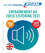 Les cahiers d'exercices : entrainement au toeic listening test