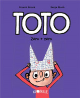 Toto  t.5 : zero + zero