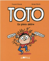 Toto  t.9 : en plein delire