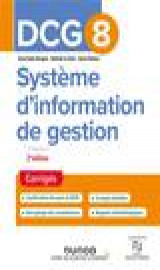 Dcg 8 : systeme d'information de gestion  -  corriges (2e edition)