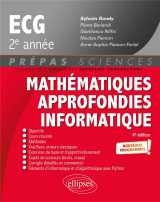 Mathematiques approfondies - informatique : prepas ecg 2e annee  -  programme 2022