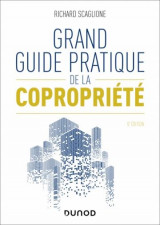 Grand guide pratique de la copropriete (5e edition)