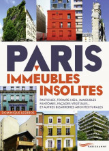 Paris  -  immeubles insolites