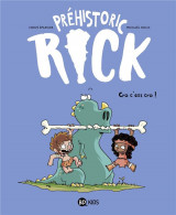 Prehistoric rick, tome 04 - cro, c'est cro !