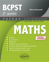Mathematiques : bcpst 2e annee  -  programme 2022