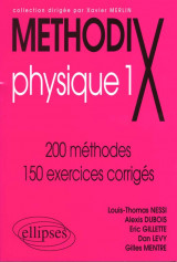 Methodix  -  physique 1  -  200 methodes, 150 exercices corriges