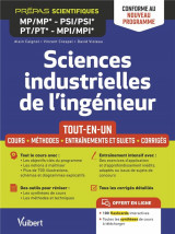Sciences industrielles de l'ingenieur mp/mp* psi/psi* pt/pt* mpi/mpi*: tout-en-un  -  conforme a la reforme 2021