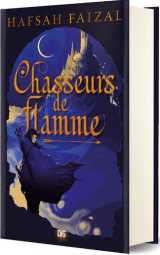 Les sables d'arawiya tome 1 : chasseurs de flamme