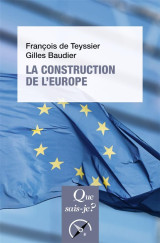 La construction de l-europe - culture, espace, puissance