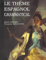 Le theme espagnol grammatical