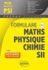 Formulaire mpsi/pcsi/ptsi/psi : maths, physique-chimie, sii nouveaux programmes