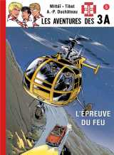Les 3a t5 - l-epreuve du feu