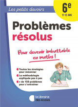 Les petits devoirs : problemes resolus  -  6e