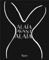 Alaia avant alaia