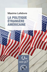 La politique etrangere americaine (4e edition)