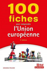 100 fiches pour comprendre l'union europeenne - 2e edition