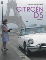 La citroen ds : la plus belle voiture du monde