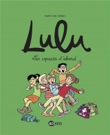 Lulu, tome 08 - les copains d-abord