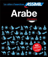 Arabe intermediaire (cahier d'exercices)