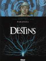 Destins t.4  -  paranoia