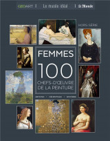 Femmes : 100 chefs-d'oeuvre de la peinture