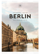 Berlin : petit atlas hedoniste