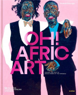Oh! africart - 52 artistes contemporains africains