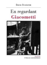 En regardant giacometti