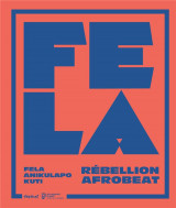 Fela anikulapo kuti. rebellion afrobeat