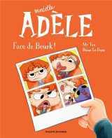 Mortelle adele tome 19 : face de beurk !