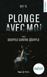 Plonge avec moi - tome 01