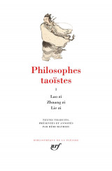 Philosophes taoistes t.1 : lao zi, zhuang zi, lie zi