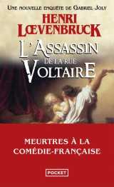 L'assassin de la rue voltaire : une nouvelle enquete de gabriel joly