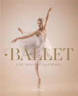 Ballet : une histoire illustree