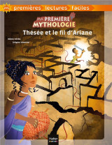 Ma premiere mythologie : thesee et le fil d'ariane