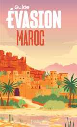 Guide evasion : maroc