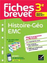 Fiches brevet : histoire-geographie emc  -  3e