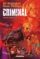 Criminal : integrale vol.2 : tomes 3 a 6