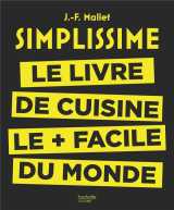 Simplissime - le livre de cuisine le + facile du monde