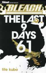 Bleach tome 61 : the last 9 days