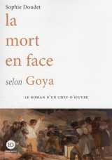 La mort en face selon goya