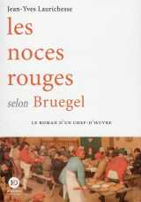 Les noces rouges selon bruegel