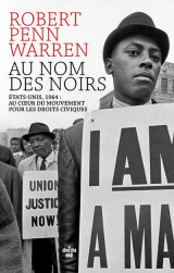 Au nom des noirs - etats-unis, 1964 : au cour du mouvement pour les droits civiques