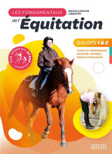 Les fondamentaux de l'equitation galops 1 et 2